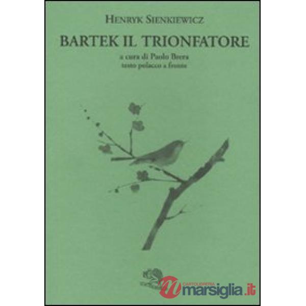 Bartek il trionfatore. Testo polacco a fronte