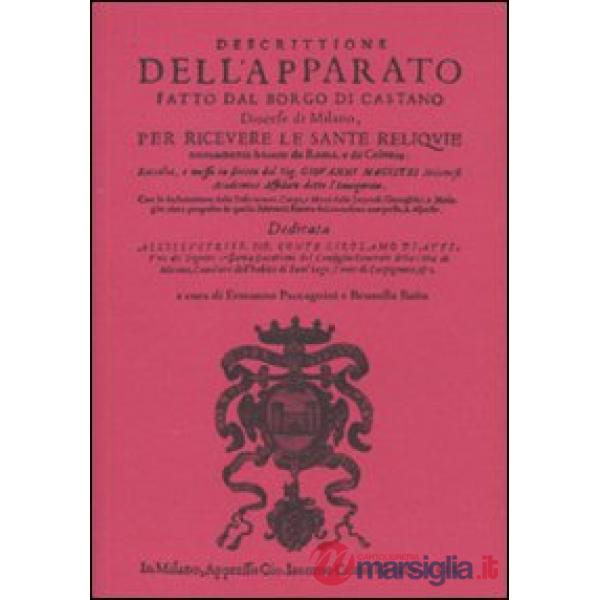 Descrittione dell'apparato fatto dal borgo di Castano (rist. anast. Milano, 1610