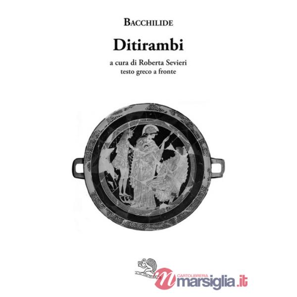 Ditirambi. Testo greco a fronte