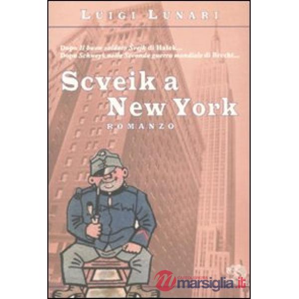 Scveik a New York
