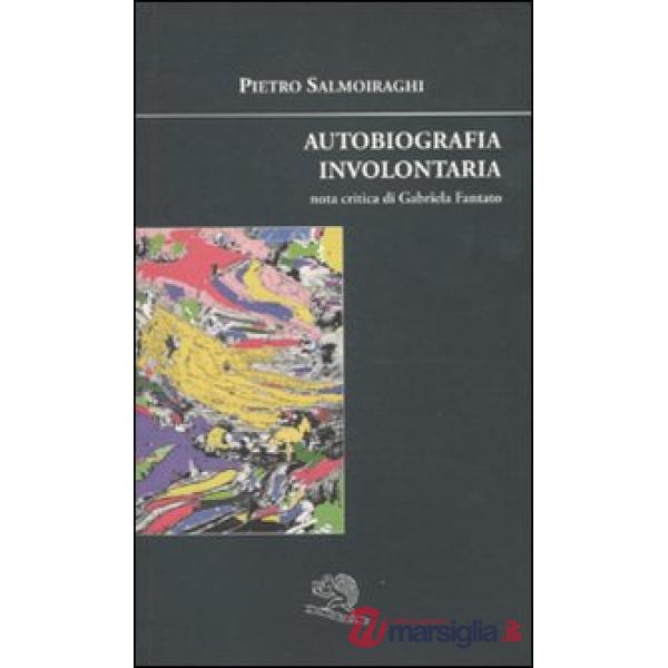 Autobiografia involontaria