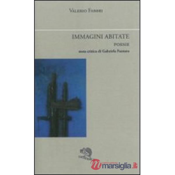 Immagini abitate. Poesie