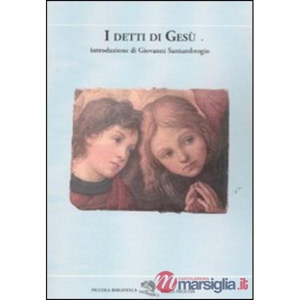 Detti di Gesù. Testo greco a fronte (I)