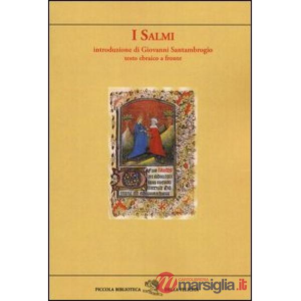 Salmi. Testo ebraico a fronte (I)