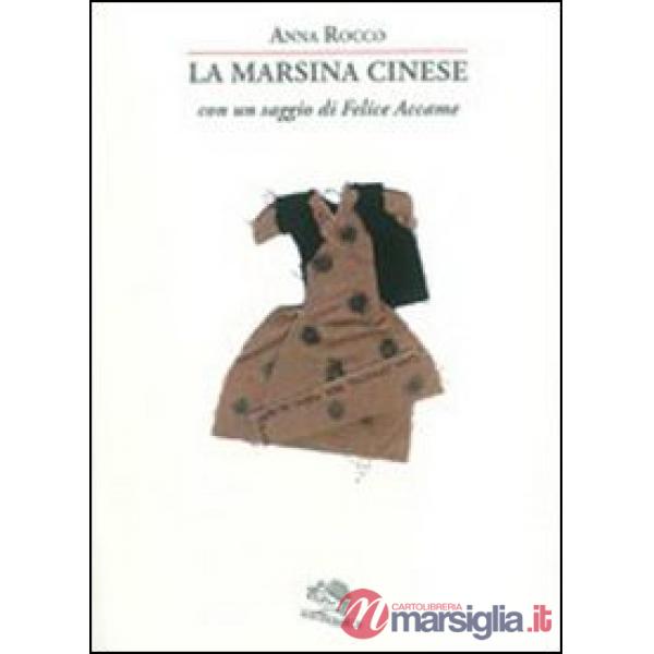 Marsina cinese (La)