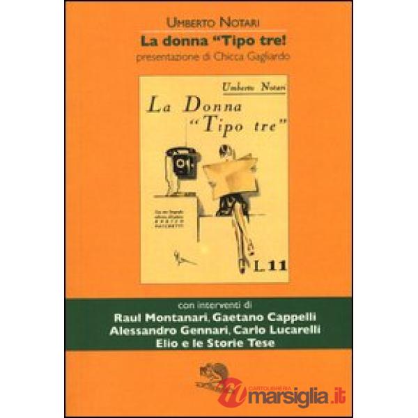 Donna «tipo tre» (La)