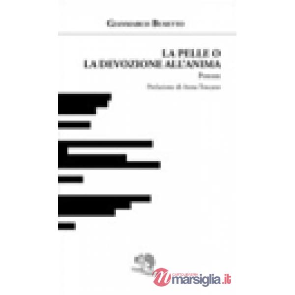 Pelle o la devozione all'anima (La)