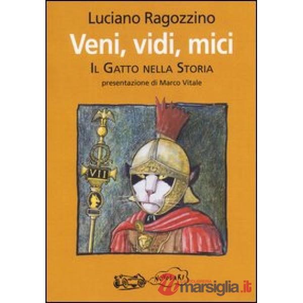 Veni, vidi, mici. Il gatto nella storia