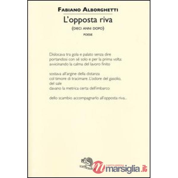 Opposta riva (dieci anni dopo) (L')
