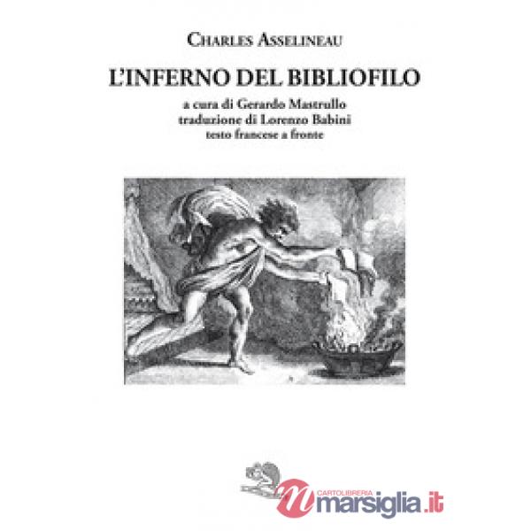 Inferno del bibliofilo. Testo a fronte francese (L')