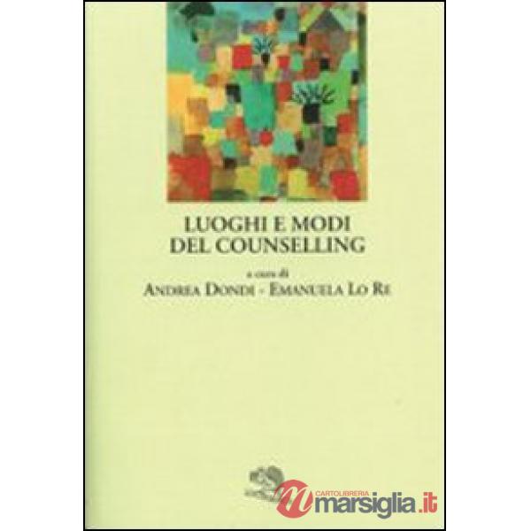 Luoghi e modi del counselling