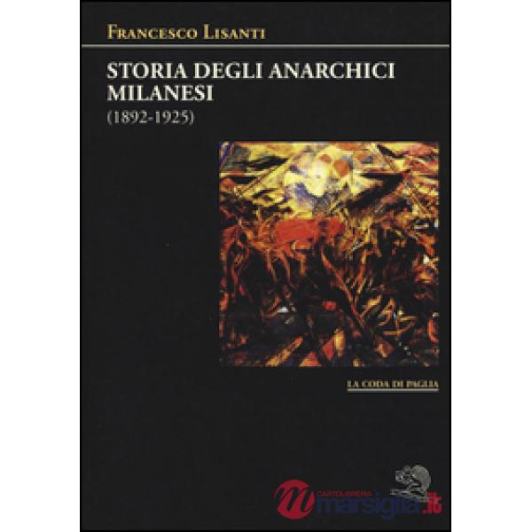 Storia degli anarchici milanesi (1892-1925)