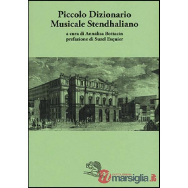 Piccolo dizionario musicale stendhaliano