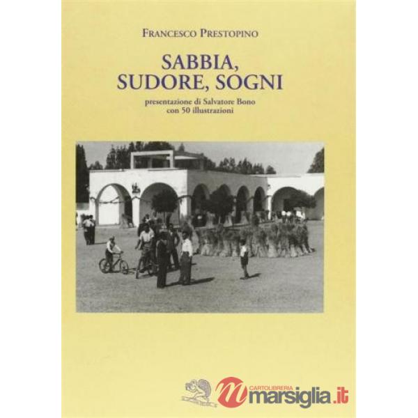 Sabbia, sudore e sogni