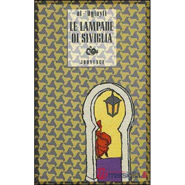 Lampade di Siviglia (Le)
