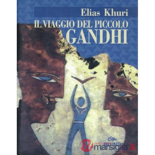 Viaggio del piccolo Gandhi (Il)