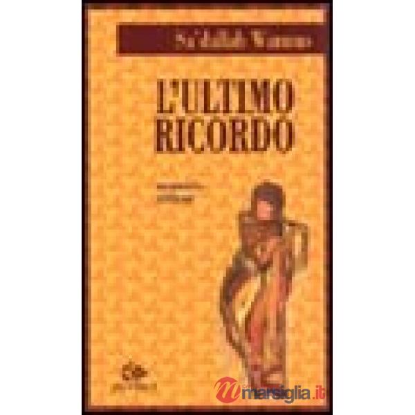 Ultimo ricordo (L')