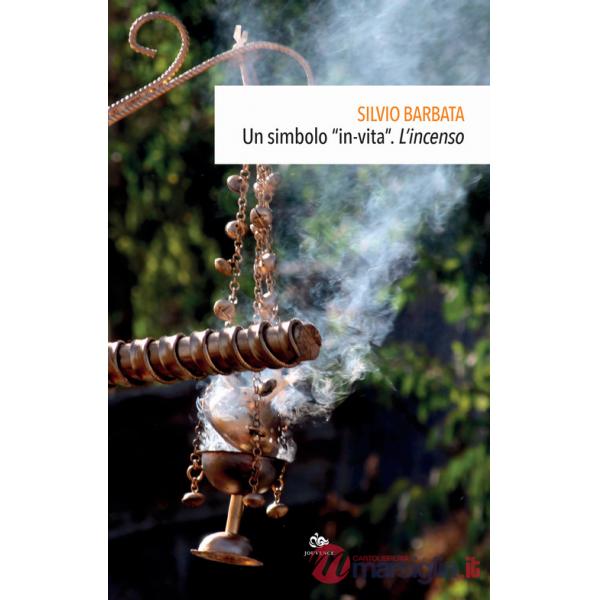Simbolo «in-vita». L'incenso (Un)