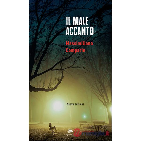 Male accanto. Nuova ediz. (Il)