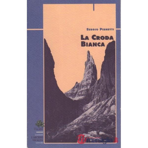 Croda bianca (La)