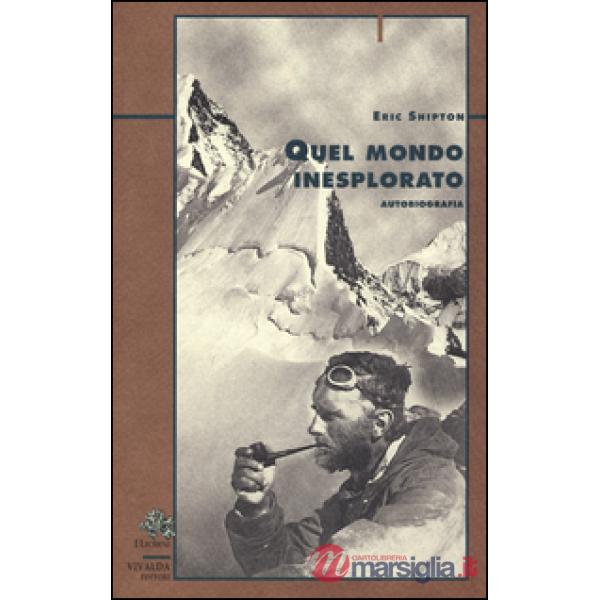 Quel mondo inesplorato