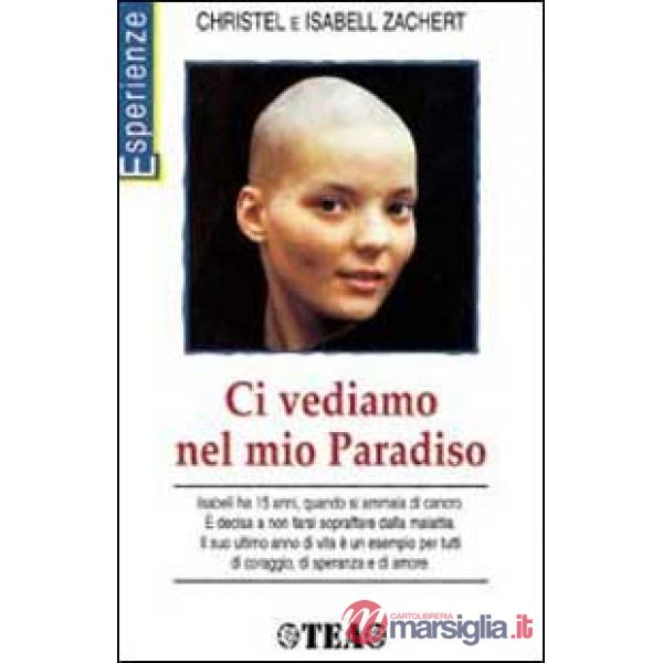 Ci vediamo nel mio paradiso