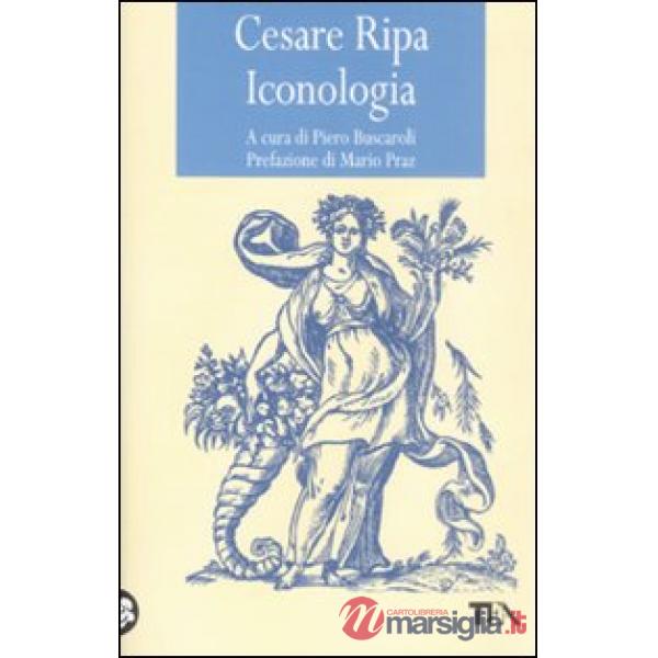 Iconologia. Ediz. illustrata