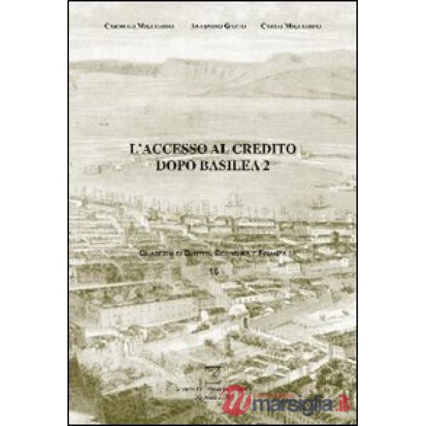 L'accesso al credito dopo Basilea 2