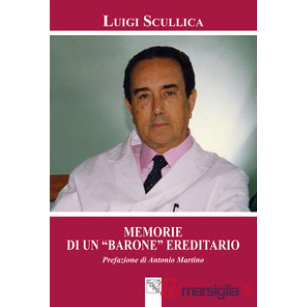 Memorie di un «barone» ereditario
