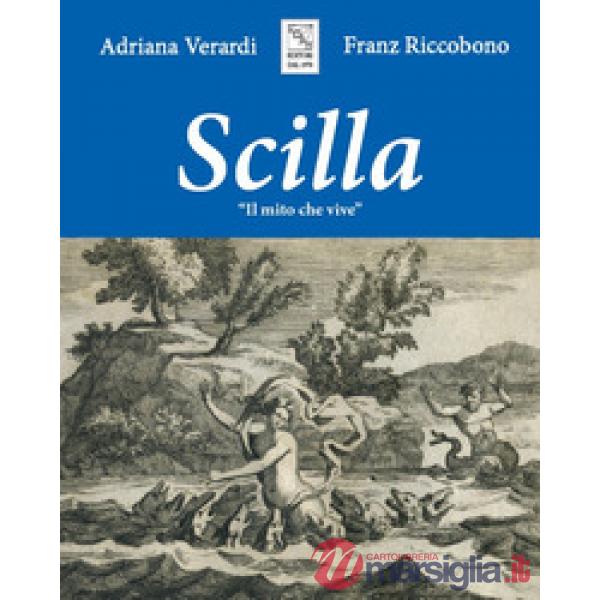 Scilla. Il mito che vive