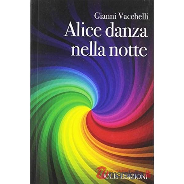 Alice danza nella notte