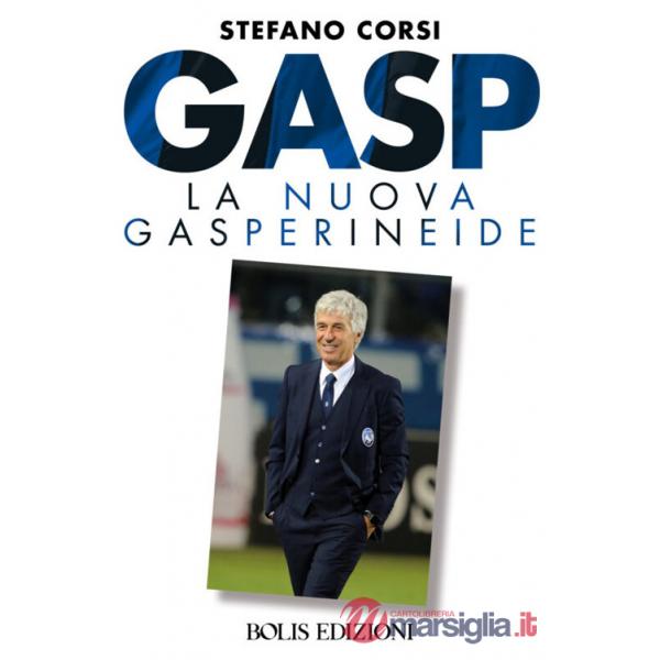 Gasp. La nuova gasperineide