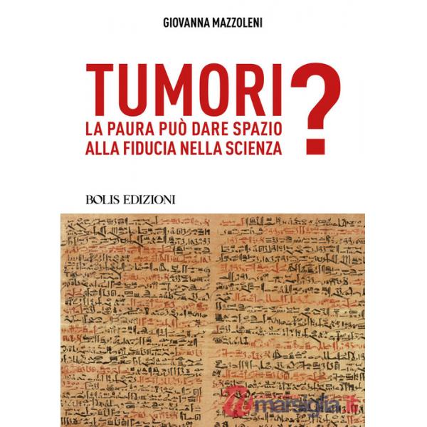 Tumori. La paura può dare spazio alla fiducia nella scienza?