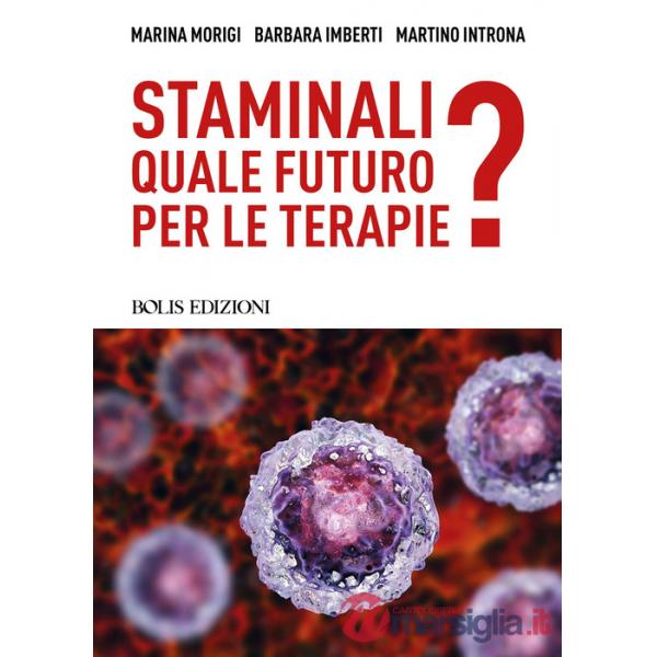Staminali. Quale futuro per le terapie?