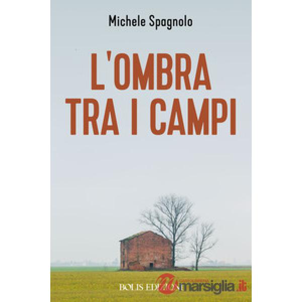 Ombra tra i campi (L')