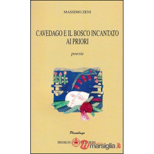 Cavedago e il bosco incantato ai priori