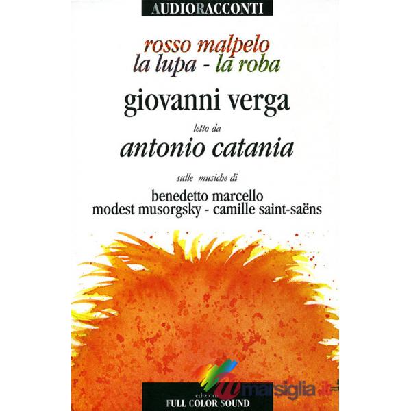 Rosso Malpelo-La lupa-La roba. Con CD Audio