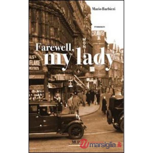 Farewall my lady