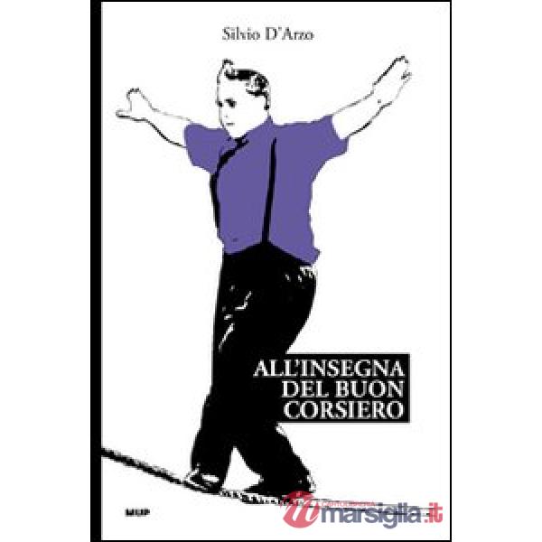 All'insegna del «buon corsiero»