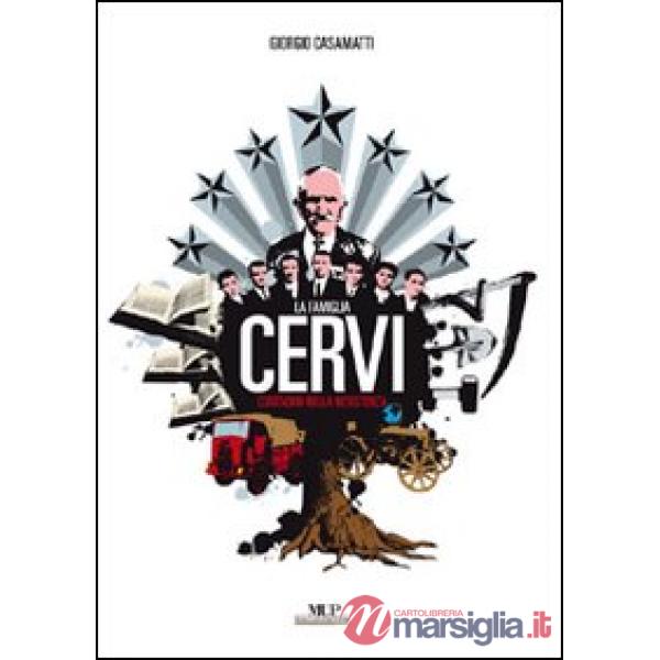 Famiglia Cervi (La)