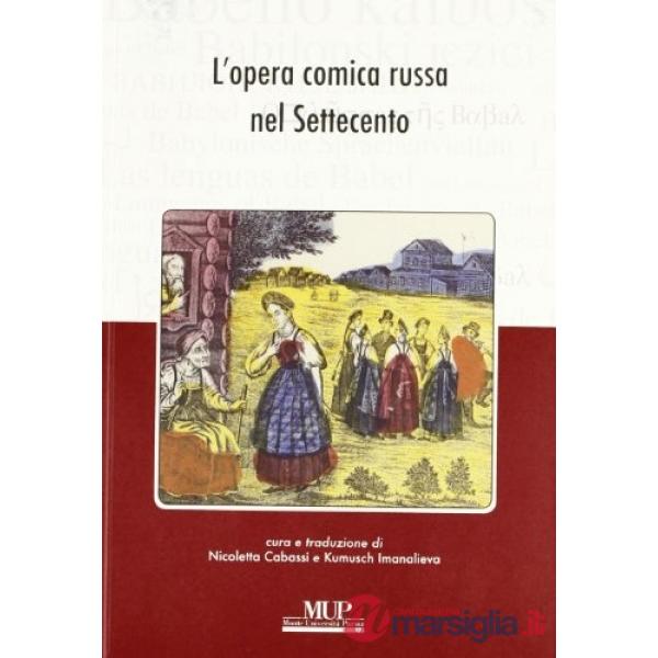 Opera comica russa nel Settecento (L')