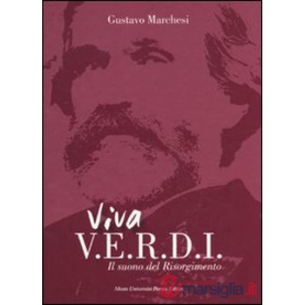 Viva Verdi. Il suono del Risorgimento