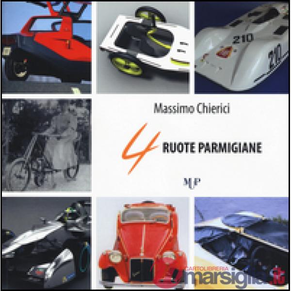 4 ruote parmigiane