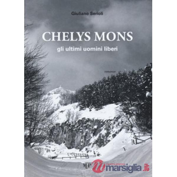 Chelys mons. Gli ultimi uomini liberi