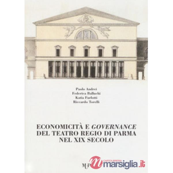 Economicità e governance del Teatro Regio di Parma nel XIX secolo