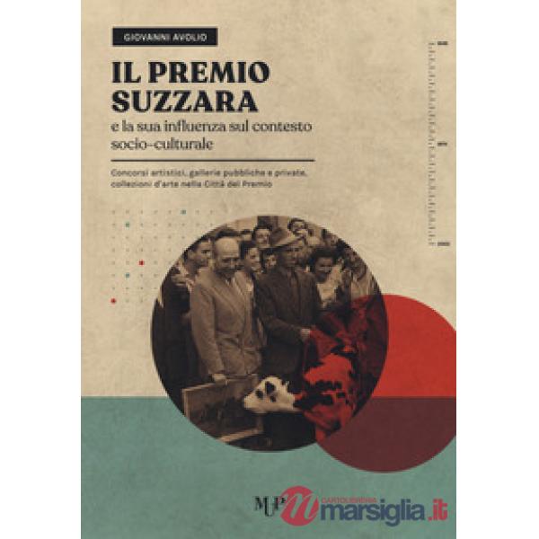 Premio Suzzara e la sua influenza sul contesto socio-culturale. Concorsi artisti