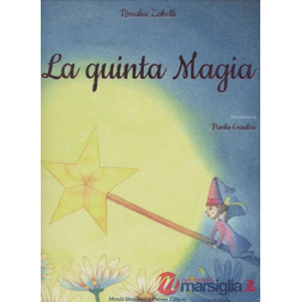 Quinta magia (La)