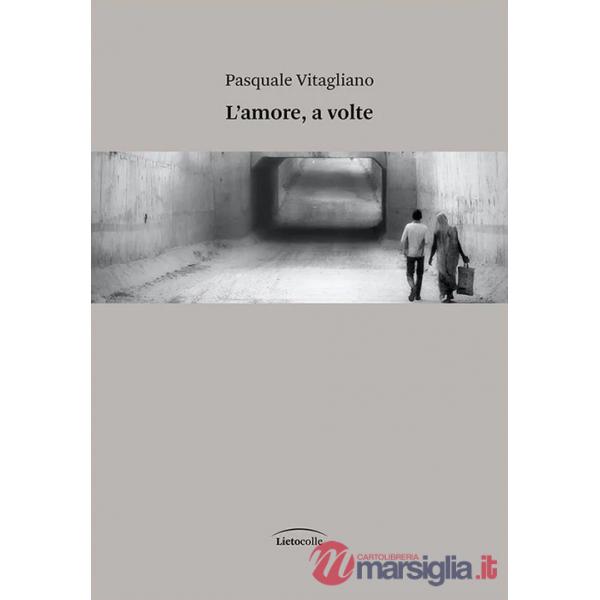 Amore, a volte (L')