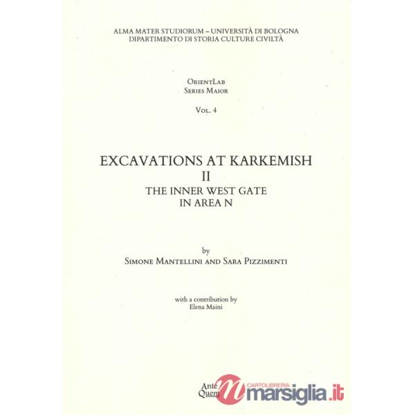 Excavations at Karkemish. Vol. 2: The inner west gate in area N