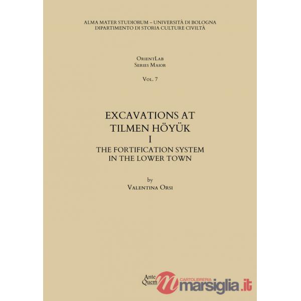 Excavations at Tilmen Höyük. Vol. 1: The fortification system in the Lower Town